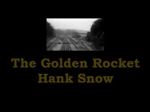Golden Rocket - Hank Snow
