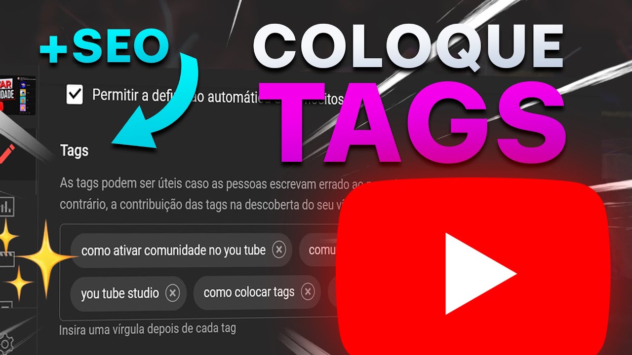 Como Colocar Tags (e palavras-chave) nos Vídeos do YouTube (SEO para YouTube)