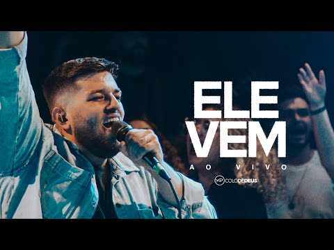 ELE VEM - DE VOLTA PARA A CASA DE MARIA // COLO DE DEUS (VÍDEO OFICIAL)