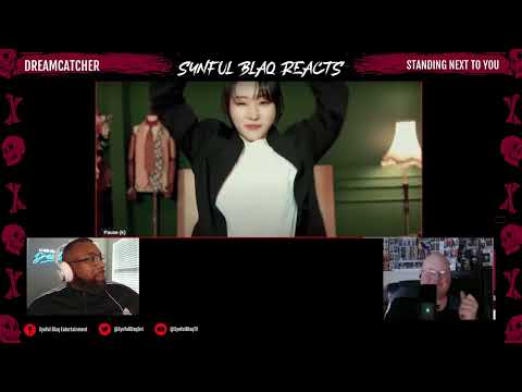 Another Beautiful Cover Sua! Synful Blaq Reacts - DREAMCATCHER - Standing Next to You *REACTION*