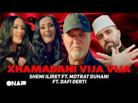Shemi Ilret ft. Motrat Duhani ft.  Dafi Derti - Xhamadani Vija Vija (Prod. by Besim Bunjaku)