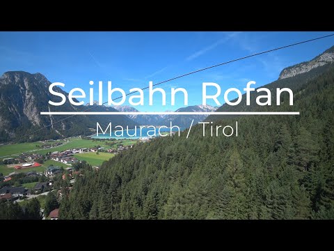 Rofan-Seilbahn / Achensee (4K-UHD)