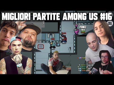 Homyatol gioca ad Among Us #16 con Fedez, Luis, Panetti, Rubino, Barbara, Enkk e molti altri!