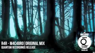 R4R - M4C4BRO (Original Mix) [QR001]