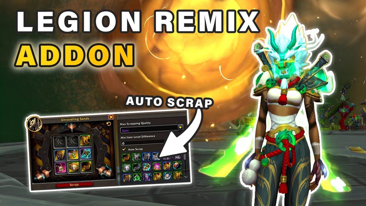 Get the Legion Remix Helper Addon | Scrapping and More ► World of Warcraft