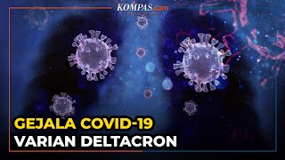 Download lagu Tingkat Keparahan dan Gejala Varian Deltacron mp3