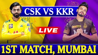 IPL Live: CSK VS KKR, Match 1 | Live Scores & Commentary | Chennai vs Kolkata | IPL 2022