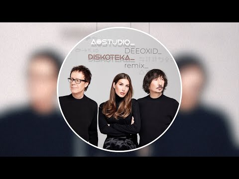 A'Studio & Deeoxid - Diskoteka (Deeoxid Remix)