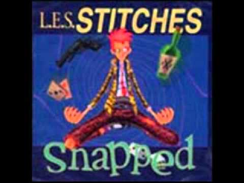 L.E.S. Stitches - Nutjob