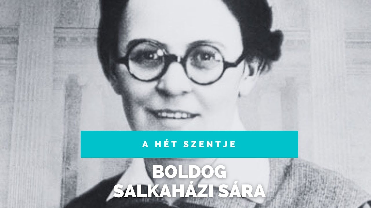 Boldog Salkaházi Sára