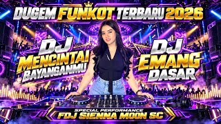 Download lagu DUGEM FUNKOT TERBARU 2026‼️DJ MENCINTAI BAYANGANMU X DJ EMANG DASAR FULL BASS FDJ SIENNA MOON  mp3