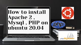 How To Install Apache 2 , Mysql , PHP and PHPMyAdmin on Ubuntu 20.04