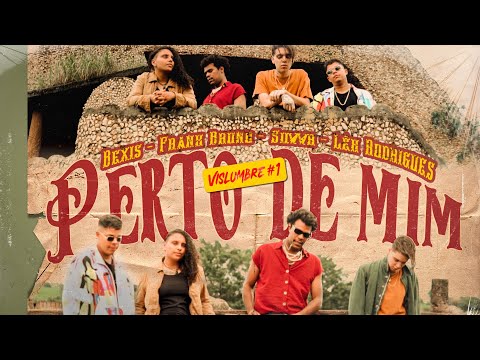 Vislumbre #1 - Perto de mim - Silvvr, Bexis, Frank Bruno, Lêh Rodrigues