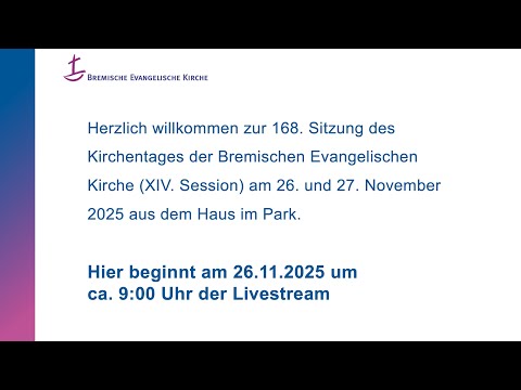 Live Stream BEK-Kirchentag 26.11.2025 (Teil 1/2)