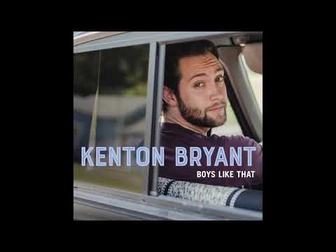 Kenton Bryant - Boys Like That (Official Audio Video)