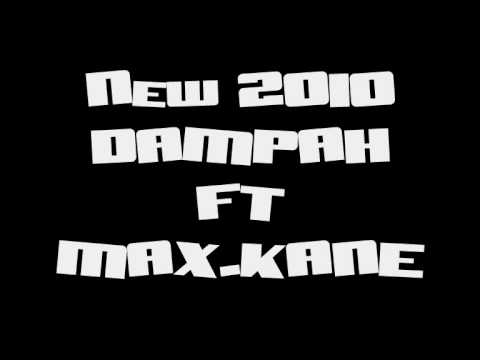 Max Kane Ft Dampah - Freestyle (Leak)