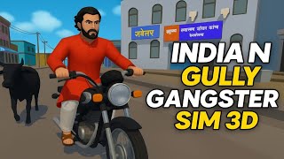 🔥 Indian Gully Gangster Sim 3D – Open World Indian GTA Style Gameplay! 🇮🇳💥