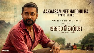 Aakaasam Nee Haddhu Ra ! Lyric  - SuriyaAparna l G