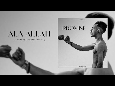 HASSA1 X TOXSICK - ALA ALLAH  (Official Audio)