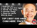 Top 5 Best Jose Marie Chan Music Tracks | Non Stop Playlist