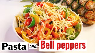 Pasta and bell peppers recipe - Quick Pasta recipe ( 10 minutes meal preparation) Meatless recipe