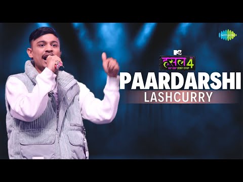 Paardarshi | Lashcurry | MTV Hustle 4