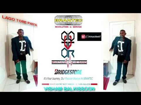 VISHAM BALKISSOON (BRANTEC AVATAR D BAND) - LAGO TORE PAIYA [ 2k17 ]