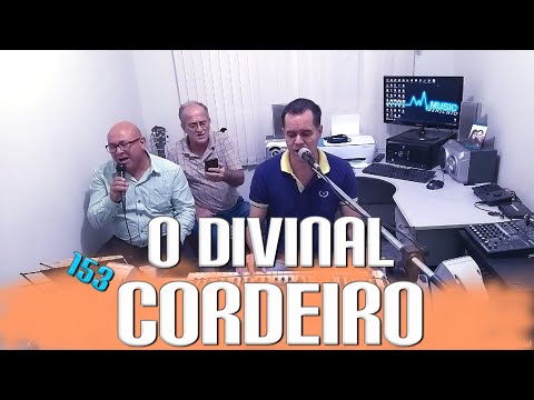 Derly com Jonas Benichio - O divinal Cordeiro - 153