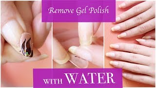 How To remove gel polish with WATER | Makeupmagique