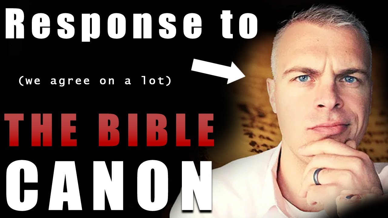 Response to Gavin Ortlund on the Canon: I Agree... BUT