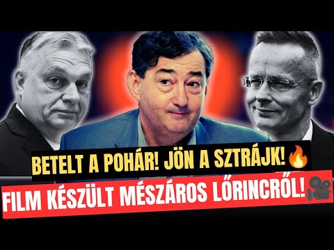 SZENZÁCIÓ❗ FILM KÉSZÜLT MÉSZÁROS LŐRINCRŐL!😱 /JÖN A SZTRÁJK!🔥/OROSZ KÉM A FIDESZ KÖRÜL?🫣