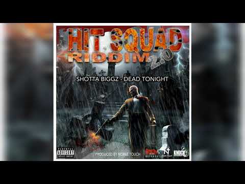 Shotta Biggz - Dead Tonight