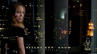 Mariah Carey - Betcha Gon&#39; Know (A Capella)