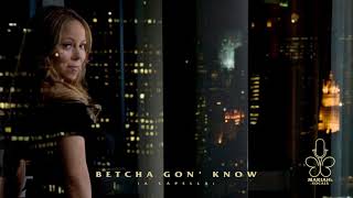 Mariah Carey - Betcha Gon&#39; Know (A Capella)