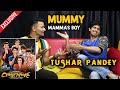 Chhichhore Actor Tushar Pandey Exclusive Interview | Mummy Mamma's Boy | Sushant Singh Rajput