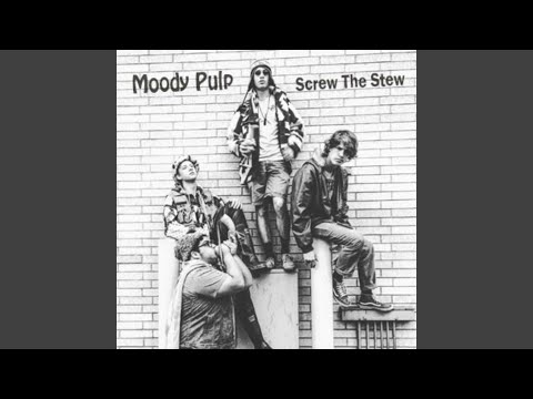 Hey Lady - Moody Pulp