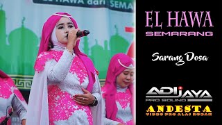 Download lagu SARANG DOSA ~ EL HAWA LIVE KARANGANYAR mp3
