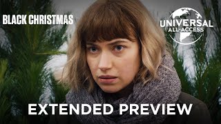 Black Christmas | 'Something doesn't feel right' | Extended Preview