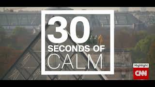 CNN International HD: 30 Seconds of Calm filler (April 2020)