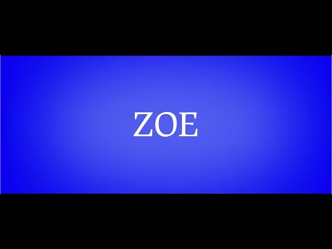 Video $Zoe
