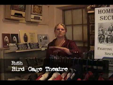 Bird Cage Theater Video 7