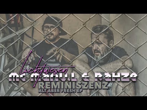 MC MANU.L & RAHZE - REMINISZENZ (prod. by MASTER ORBIT) [Offizielles Musikvideo]