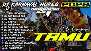 Download lagu DJ TAMU UNDANGAN🎵EGO WONG TUO🎵SABAR | DJ TIKTOK TERBARU 2025  - SOUNDRENALINE KARNAVAL HOREG mp3