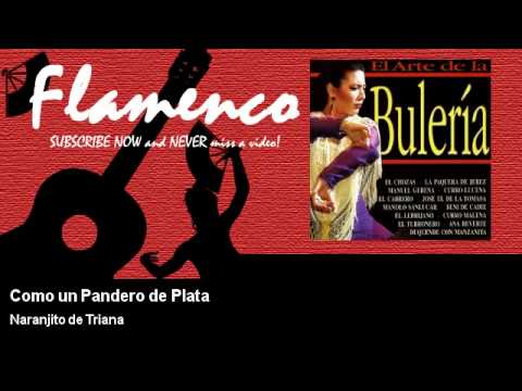 Naranjito de Triana - Como un Pandero de Plata - feat. Paco Cepero