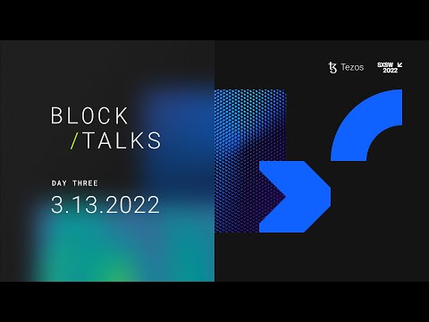 Tezos @ SXSW Sunday March 13, 2022