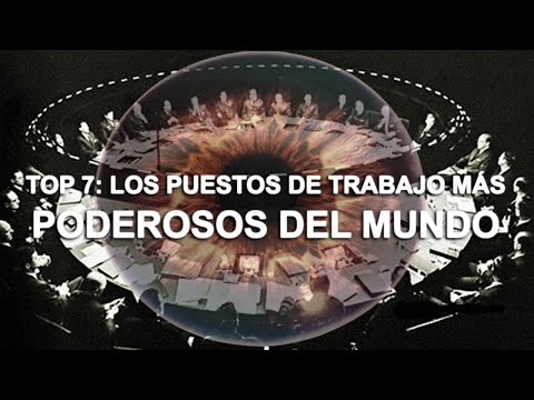 Top 7: Los Cargos Más Poderosos Del Mundo