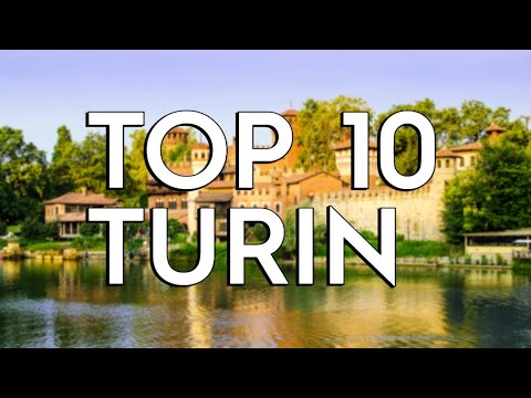 Top 10 Family Friendly Vacation Spots in Turin