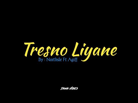 Pangarepku Kowe Oleh Pengantiku (TRESNO LIYANE) By: Northsle Ft Agiff