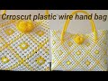 Plastic Wire Hand Bag Koodai Weaving Plastic Bag Plastic Wire Se Bag Banane Ka Tarika