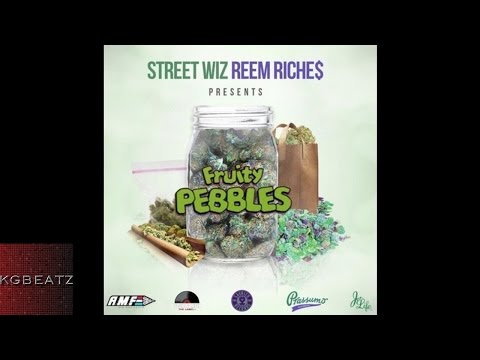 Street Wiz x Reem Riches - Fruity Pebbles [New 2016]